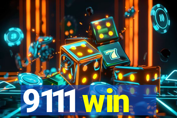 9111 win